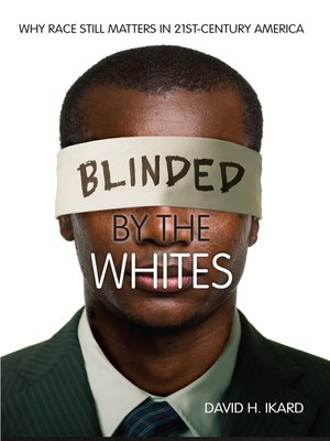 cover image of Blinded by the Whites